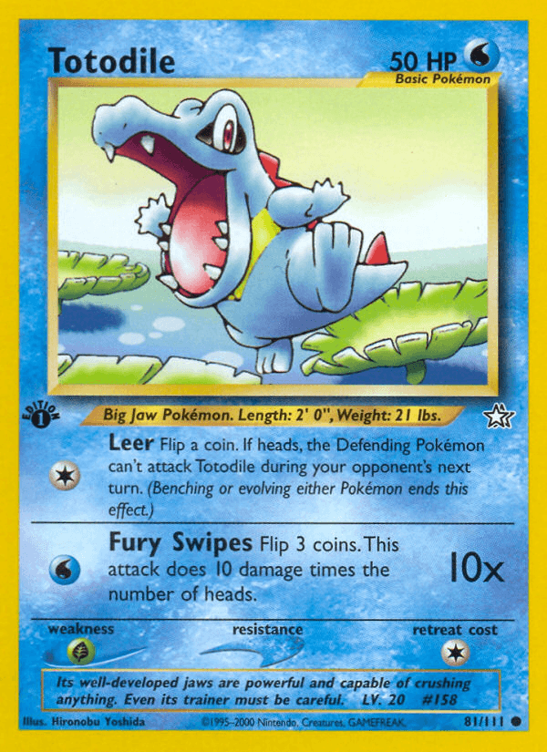 Totodile [1st Edition]