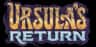 Ursula's Return