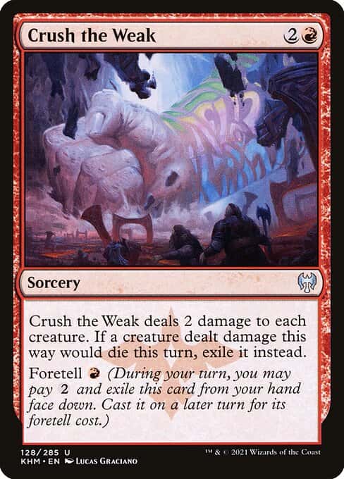 Crush the Weak